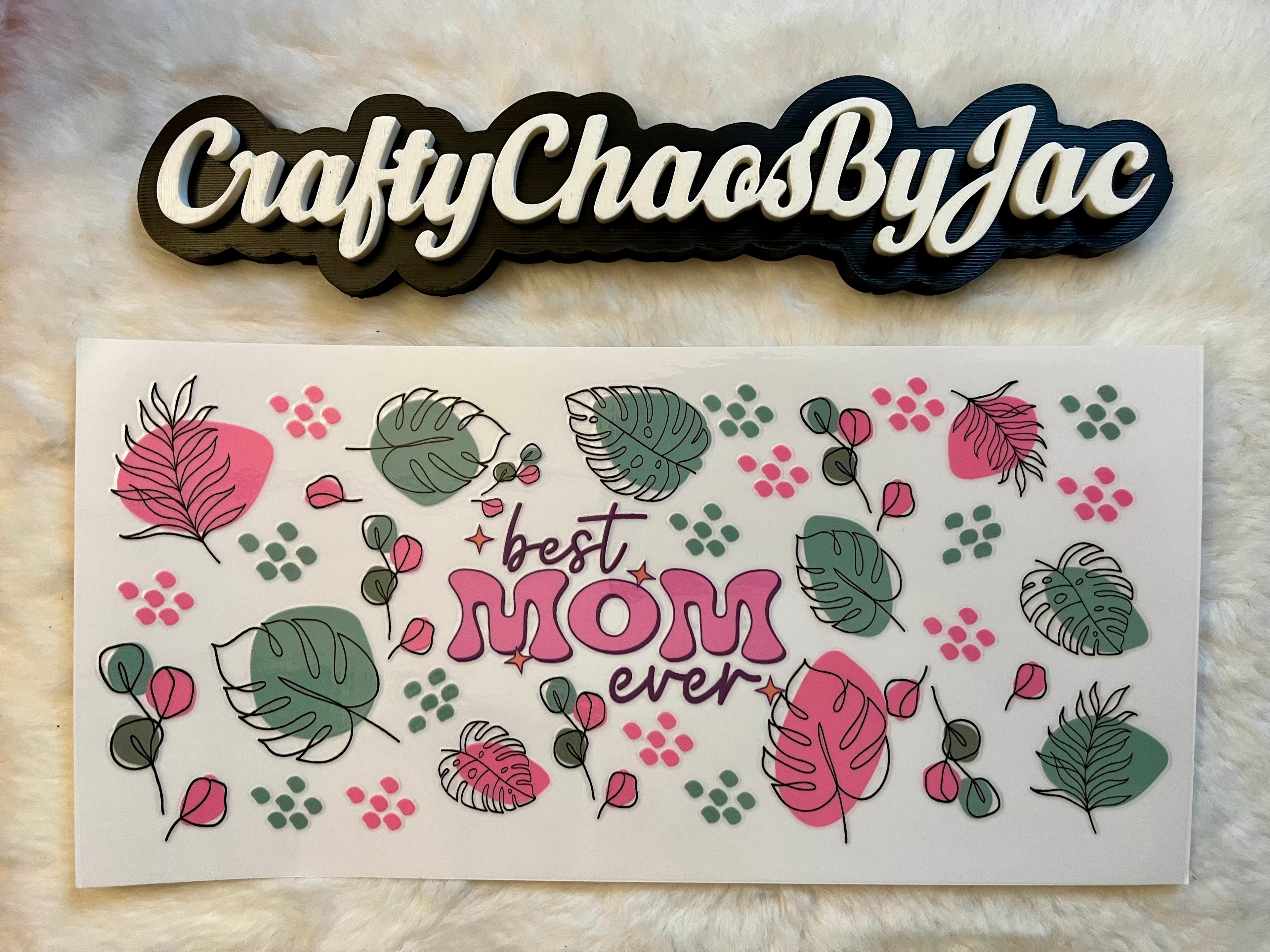 Best Mom Ever (Pink & Green)