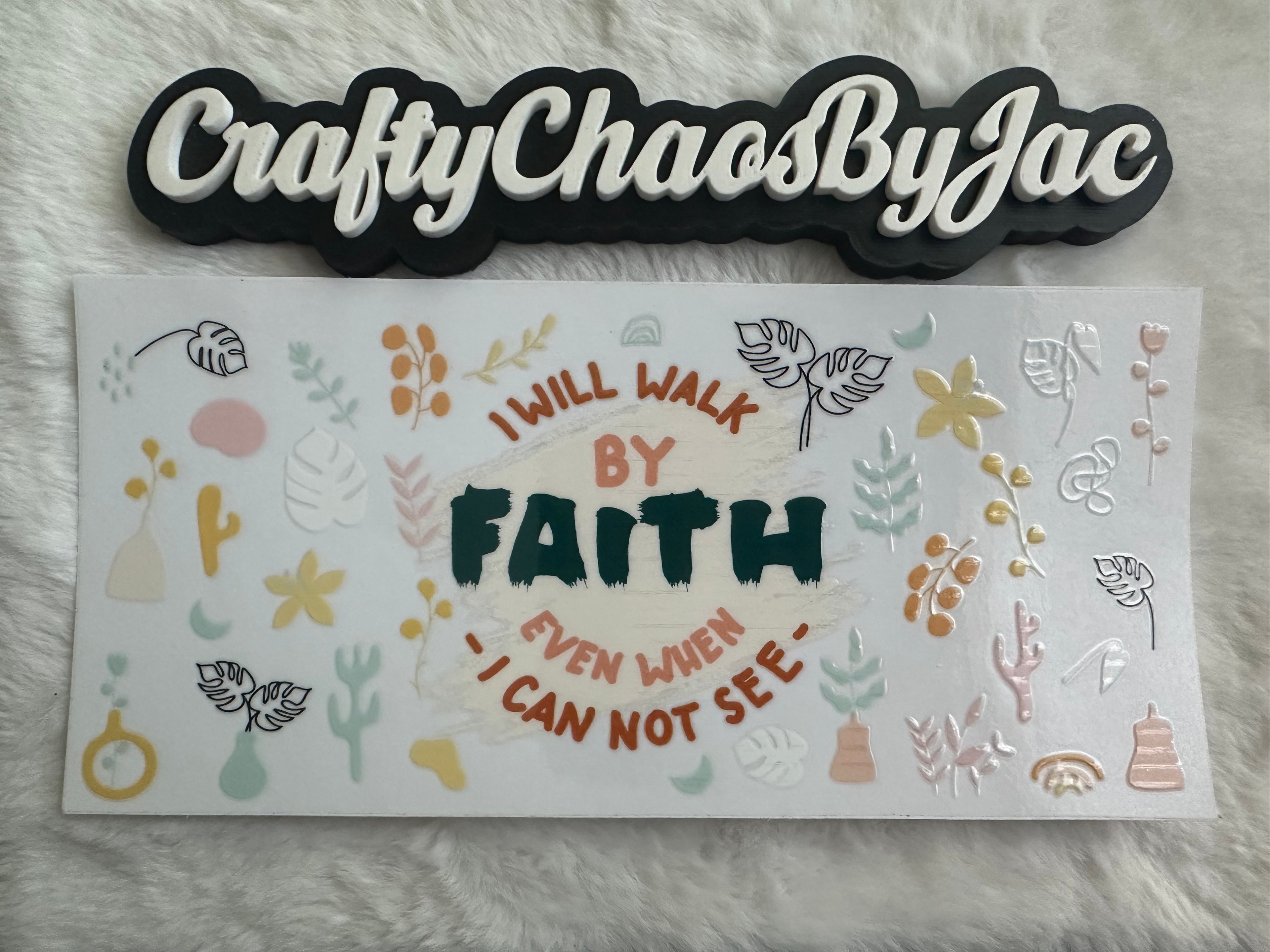 Religious- I will walk by faith even when I can not see