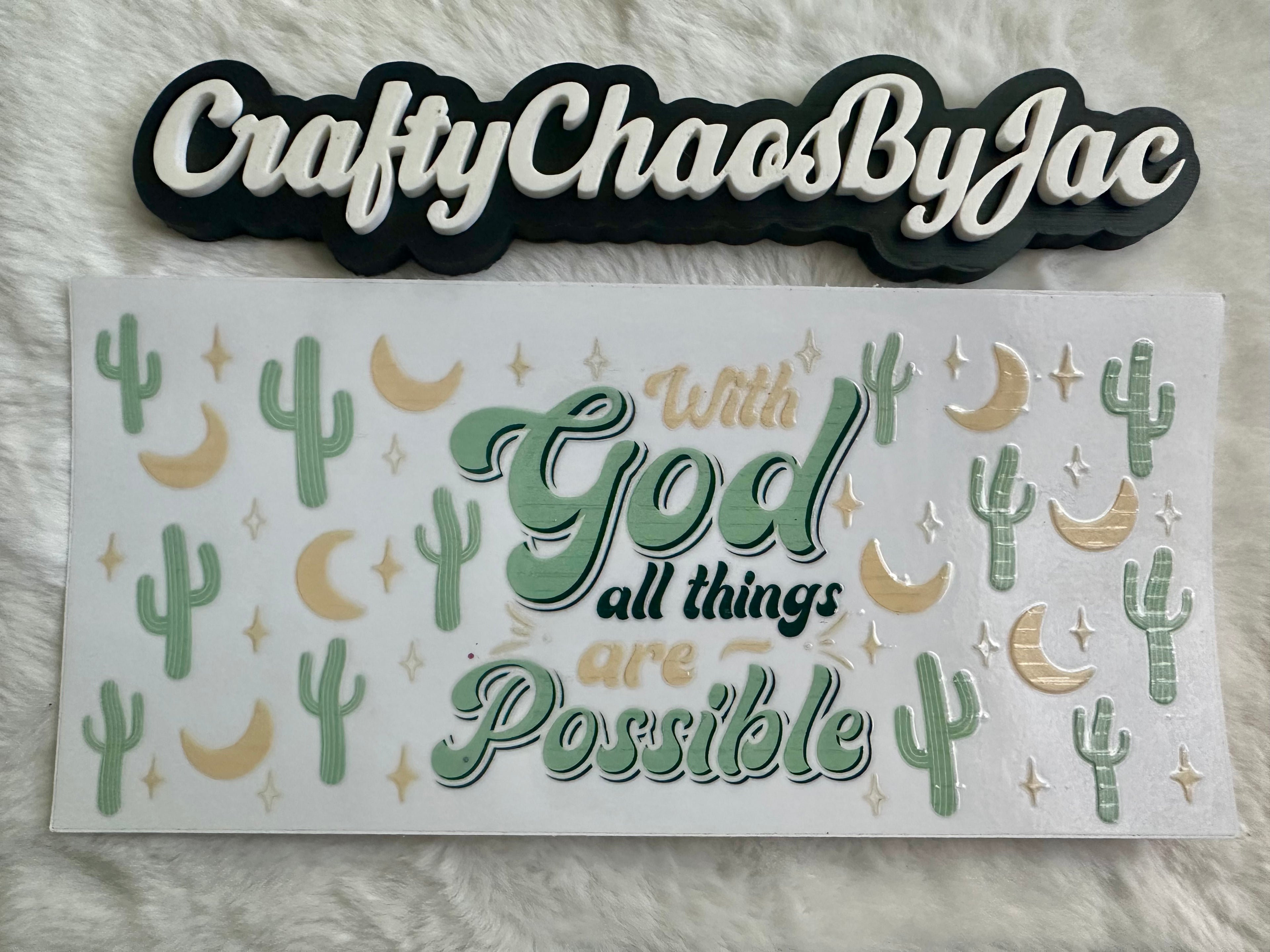 Religious- Cactus, With God all things are possible