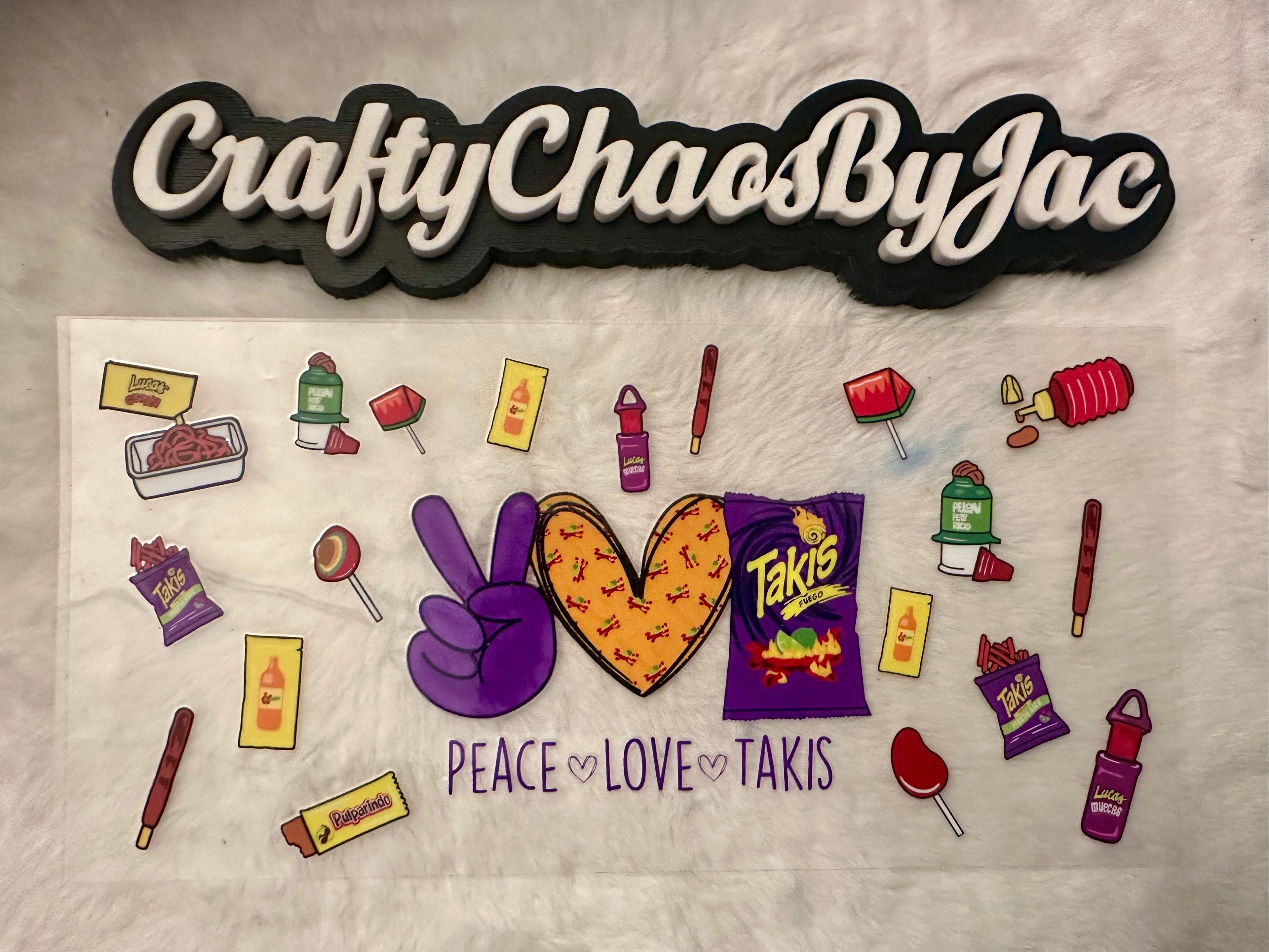 Peace Love Takis